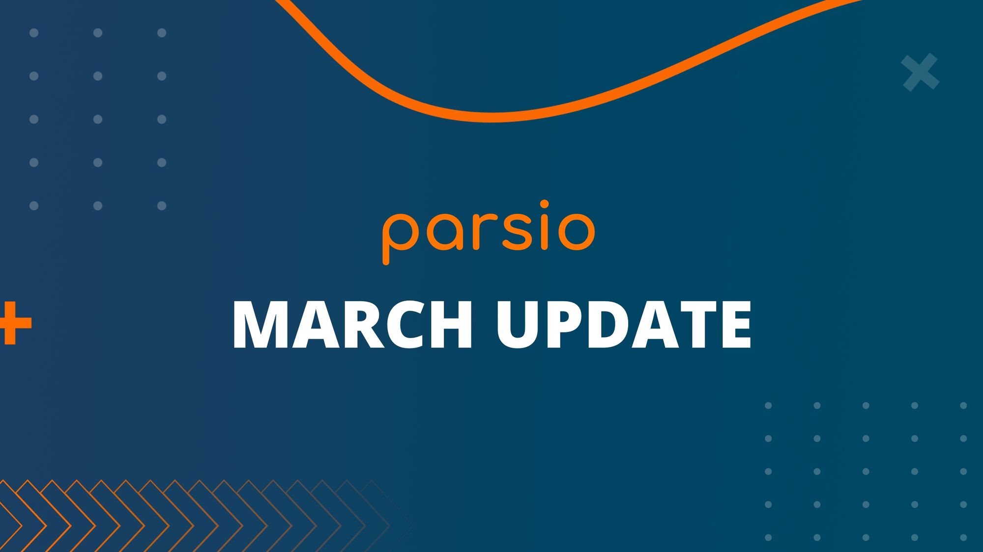 Parsio March updates