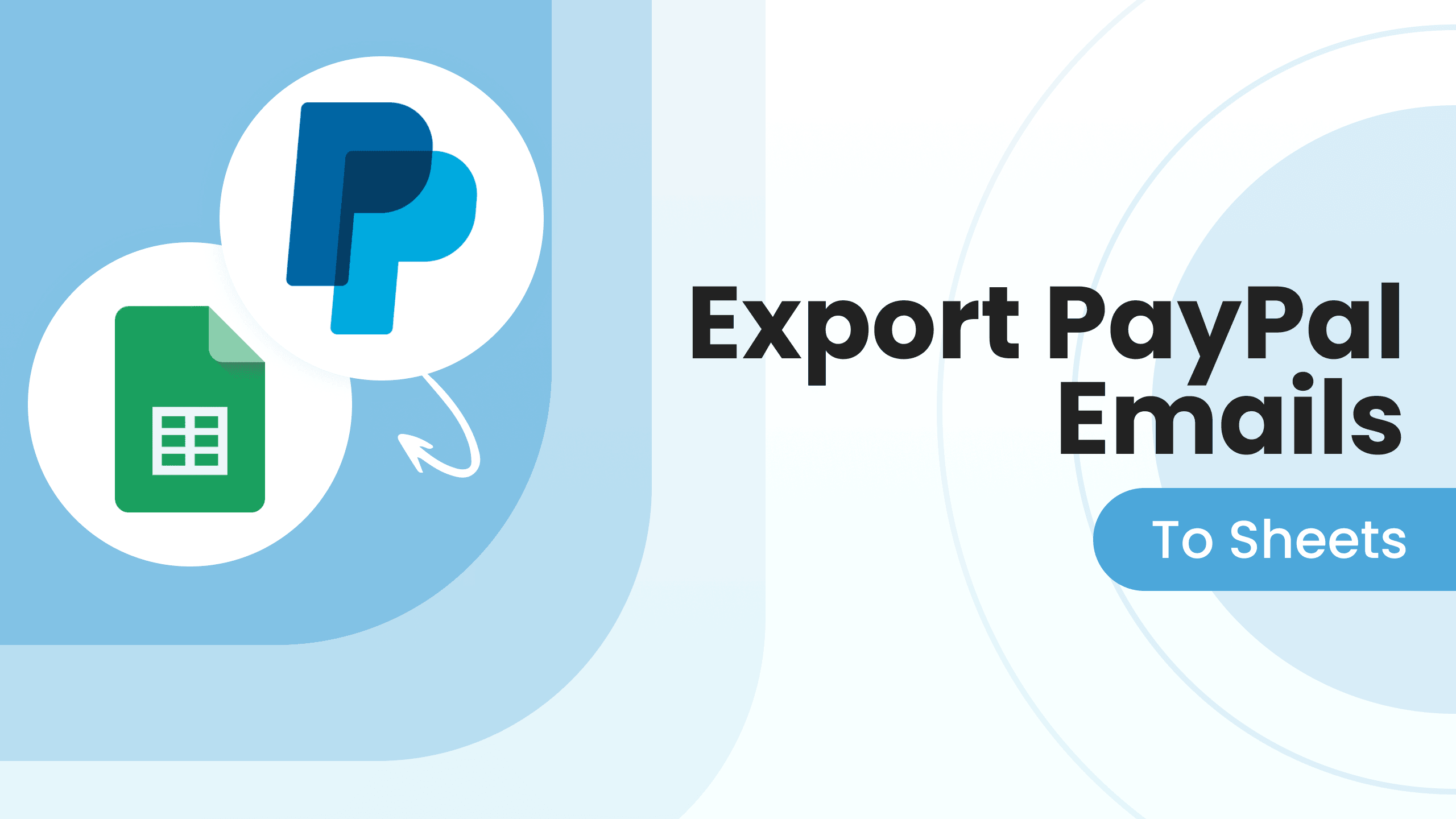 How to Export PayPal Payment Emails to Google Sheets