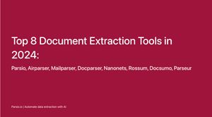 Top 8 Document Extraction Tools in 2024