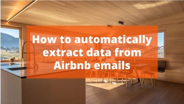 How to Extract Booking Data From Airbnb Emails