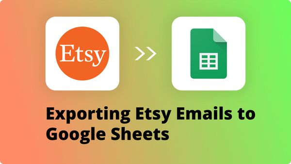 How Extracting Data From Etsy Emails Help Ease Your E-commerce Business?