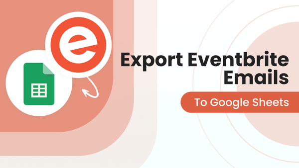 How to Extract Data From Eventbrite Emails
