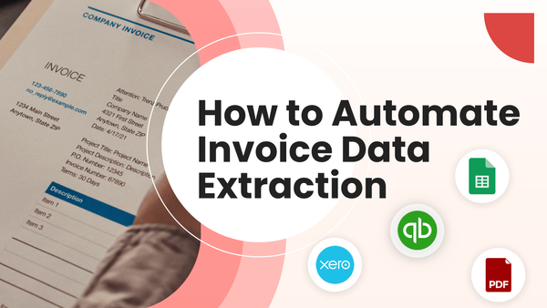 How to Automate Invoice Data Extraction