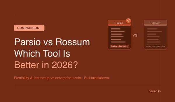 Parsio vs Rossum: which document parsing tool is better in 2026?