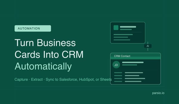 How to Turn Business Cards Into CRM Contacts Automatically